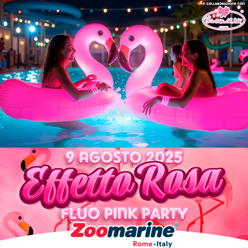 EFFETTO ROSA - FLUO PINK PARTY