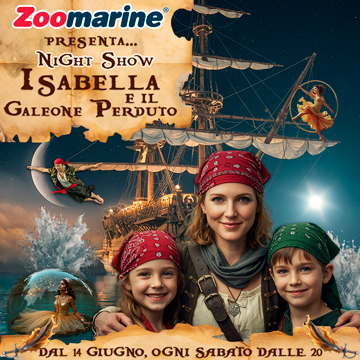 ZOOMARINE NIGHT - ISABELLA E IL GALEONE PERDUTO